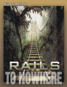Rails to nowhere